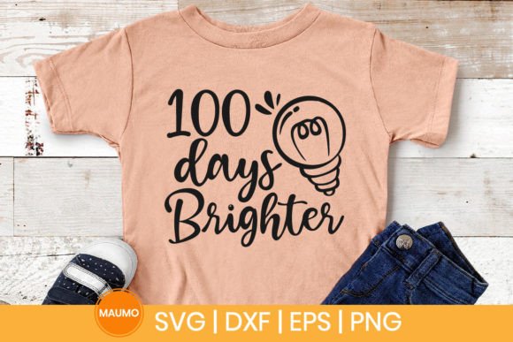 100 Days Brighter, School Svg Quote – A Versatile Graphic for Crafts and Merch