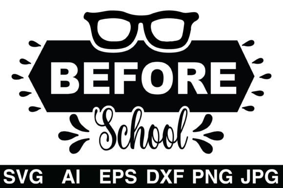 Before School Teacher SVG: A Premium Graphic Design Asset for Crafts and Branding