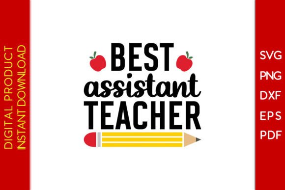 Best Assistant Teacher SVG Cut File for Crafts and Graphics