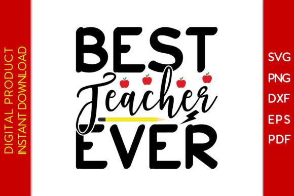 Best Teacher Ever Teacher SVG Cut File Review for Crafts and Graphics