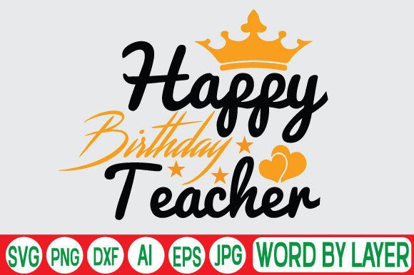 Happy Birthday Teacher Svg Design for Real Embroidery Projects