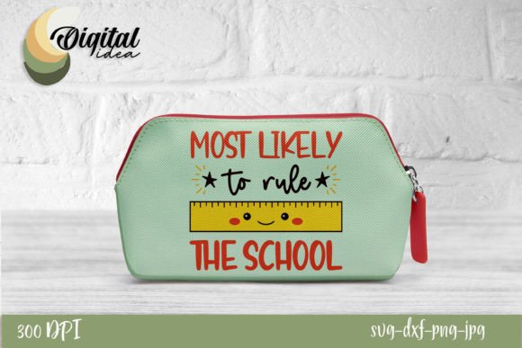 Most Likely to Rule the School SVG Review