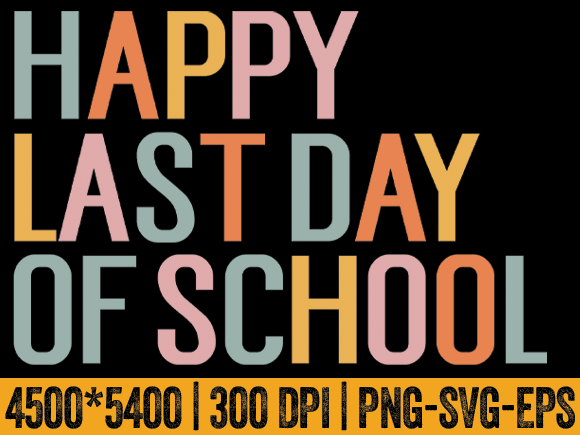 Teacher SVG, Happy Last Day of School – A Practical Review for Crafts and Graphics Sellers