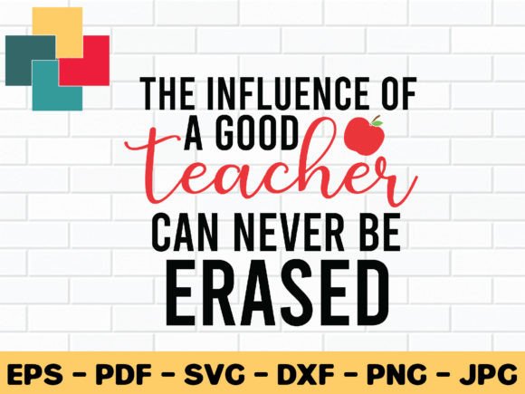 The Influence of a Good Teacher SVG Design