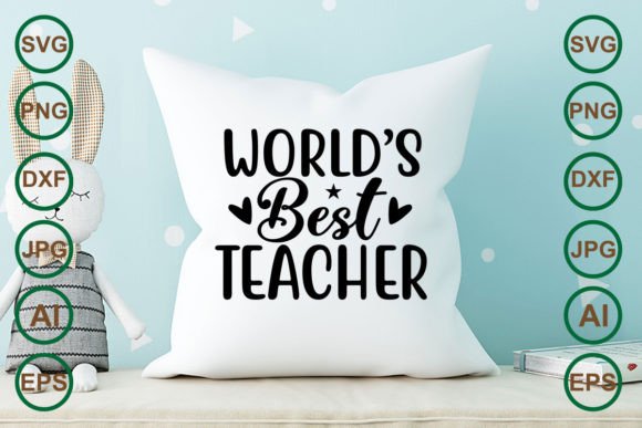 Worlds Best Teacher Svg Design: A Powerful Craft for Local Business Branding